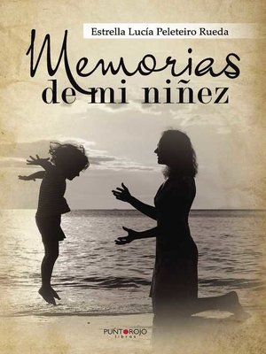 cover image of Memorias de mi niñez